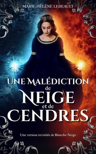 Une malédiction de neige et de cendres