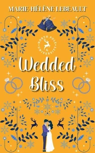 Wedded Bliss