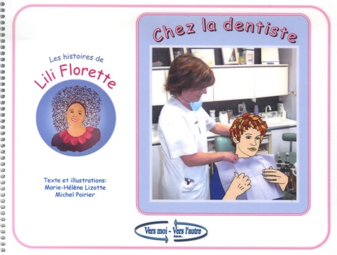 Marie-Hélène Lizotte et Michel Poirier - Chez la dentiste.