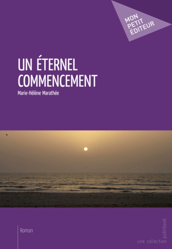 Un éternel commencement