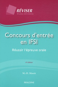 Marie-Hélène Massit - Concours d'entrée en IFSI - Réussir l'épreuve orale.