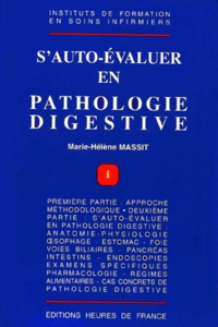 Marie-Hélène Massit - S'auto-évaluer en pathologie digestive.