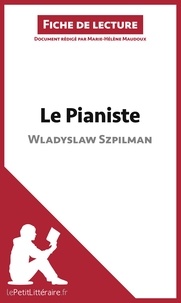 Marie-Hélène Maudoux - Le pianiste de Wladyslaw Szpilman - Fiche de lecture.