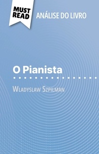 Marie-Hélène Maudoux et Alva Silva - O Pianista de Wladyslaw Szpilman - (Análise do livro).