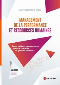 Marie-Hélène Millie - Management de la performance et ressources humaines - Quels défis et perspectives pour le contrôle de gestion sociale ?.