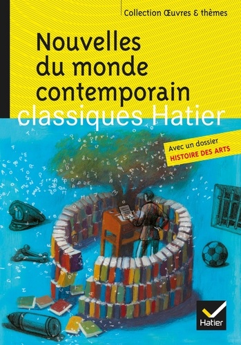 Marie-Hélène Philippe - Nouvelles du monde contemporain - Skarmeta, Le Clézio, Daeninckx, Tournier.
