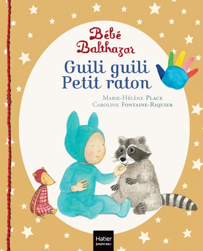 Couverture de Bébé Balthazar - Guili guili Petit raton - Pédagogie Montessori 0/3 ans