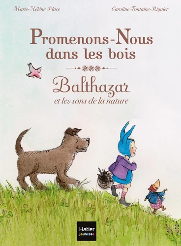 Promenons-nous avec Balthazar