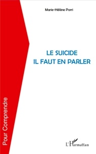 Marie-Hélène Porri - Le suicide il faut en parler.