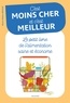 Marie-Hélène Ravidat - C'est moins cher et c'est meilleur - Le petit livre de l'alimentation saine et économe.