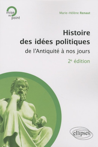 Histoire des idées politiques de l'Antiquité à nos jours 2e édition