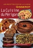 Marie-Hélène Rousic-Guervenou - La cuisine du Périgord.
