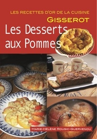 Marie-Hélène Rousic-Guervenou - Les desserts aux pommes.