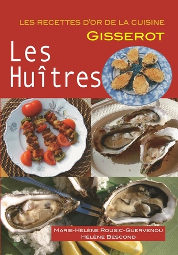 Marie-Hélène Rousic-Guervenou et Hélène Bescond - Les huîtres.