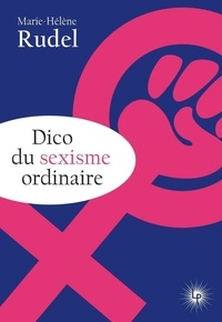 Livres audio gratuits télécharger des livres électroniques Dico du sexisme ordinaire en francais