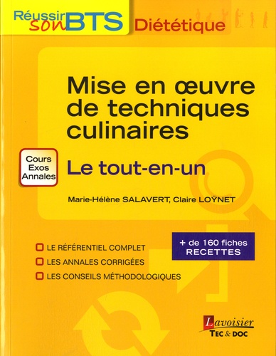 Marie-Hélène Salavert et Claire Loÿnet - Mise en oeuvre des techniques culinaires - Le tout-en-un.