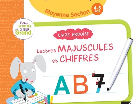 Livre ardoise Lettres majuscules et chiffres Maternelle moyenne section. Avec un feutre