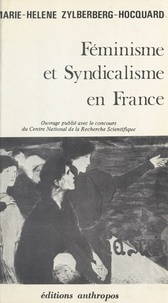 Marie-Hélène Zylberberg-Hocquard - Féminisme et syndicalisme en France.