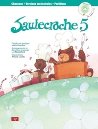 Marie Henchoz et Annick Caretti - Sautecroche - Tome 5. 1 CD audio