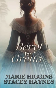 Beryl and Betrayal