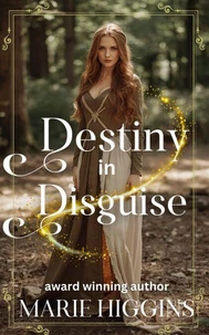 Destiny in Disguise
