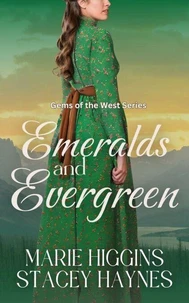 Emeralds and Evergreen