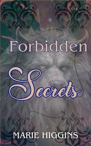  Marie Higgins - Forbidden Secrets.