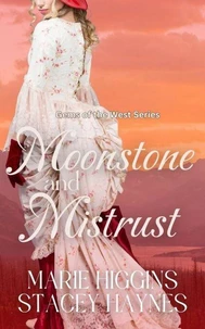 Moonstones and Mistrust