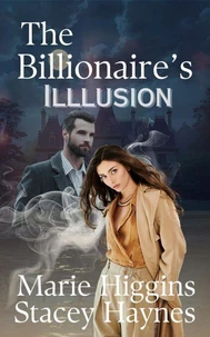 The Billionaire's Illusion