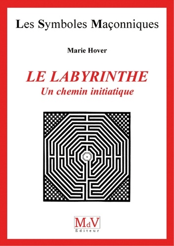 N.19 Le labyrinthe un chemin initiatique
