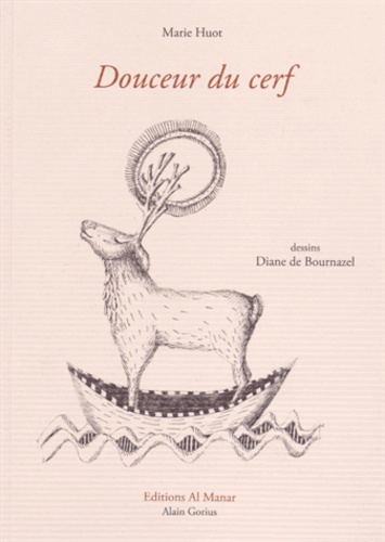 Marie Huot et Diane de Bournazel - Douceur du cerf.