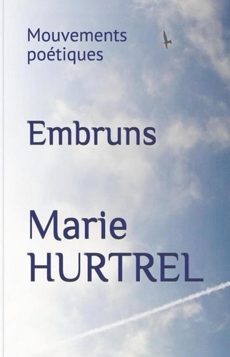 Marie Hurtrel - Embruns.