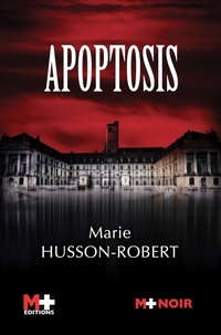 Marie Husson-Robert - Apoptosis.