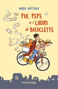 Pia, Pepe e i ladri di biciclette