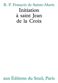 INITIATION A SAINT JEAN DE LA CROIX