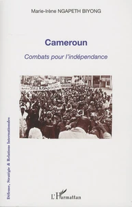 Cameroun : combats pour l'indépendance