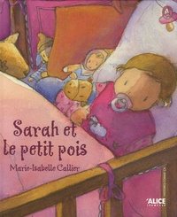 Marie-Isabelle Callier - Sarah et les petits pois.