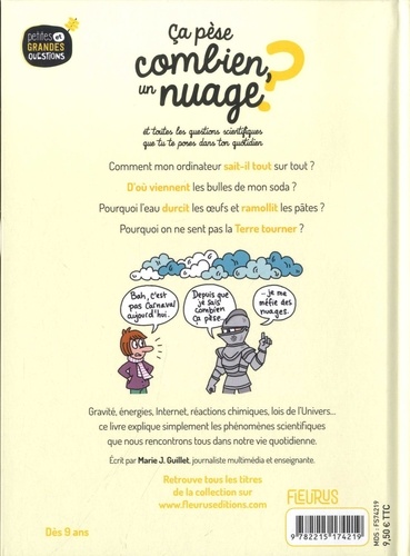 Ça pèse combien, un nuage ?. Et toutes les questions scientifiques que tu te poses dans ton quotidien