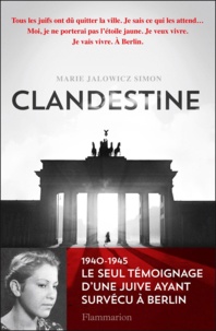 Marie Jalowicz Simon - Clandestine.
