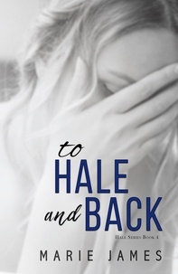  Marie James - To Hale and Back - Hale Series, #4.
