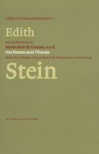 Une Femme pour l'Europe : Edith Stein (1891-1942)