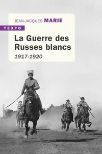La guerre des Russes blancs