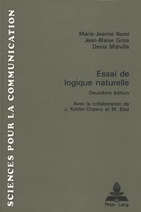 Marie-jeanne Borel - Essai de logique naturelle.