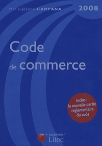 Marie-Jeanne Campana - Code de commerce.