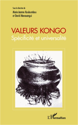 Valeurs Kongo. Spécificité et universalité