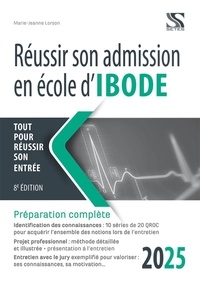 Marie-Jeanne Lorson - Reussir son admission en ecole d'ibode 2025.
