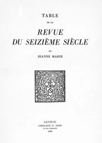 Table de la “Revue du Seizième siècle”