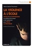 Marie-Jeanne Trouchaud - La violence à l'école.