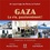 Gaza, la vie, passionnément !. Paroles d'assiégés