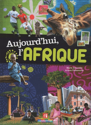 Marie Joannidis et Ariane Poissonnier - Aujourd'hui l'Afrique.